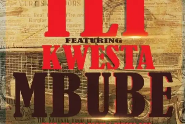 TLT - Mbube Ft. Kwesta
